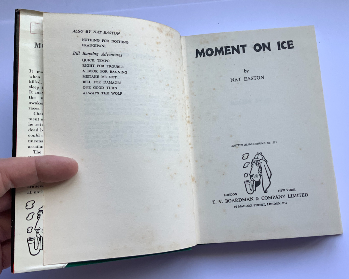 MOMENT ON ICE British crime book by Nat Easton 1960 first edition